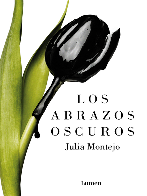 Title details for Los abrazos oscuros by Julia Montejo - Wait list